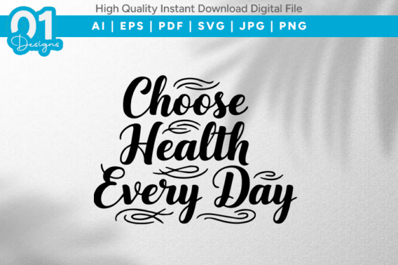 Choose Health Every Day SVG