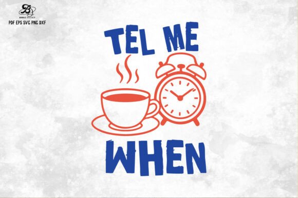 Coffee Lover Quote with Clock Line Art