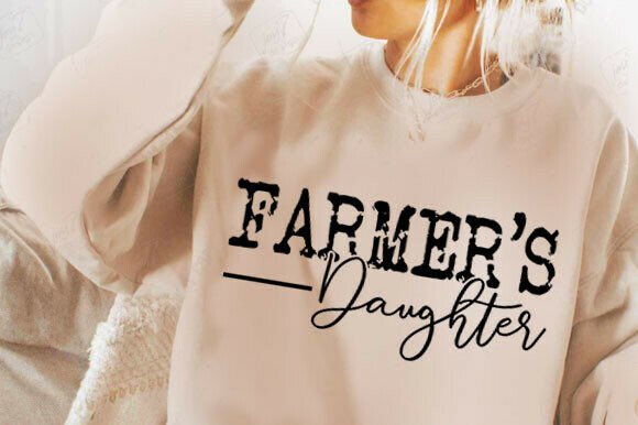 Farmer’s Daughter Farm Quote Png