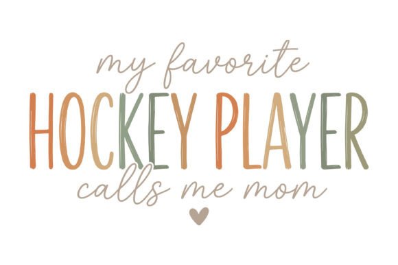Favorite Hockey Player Mom Quote