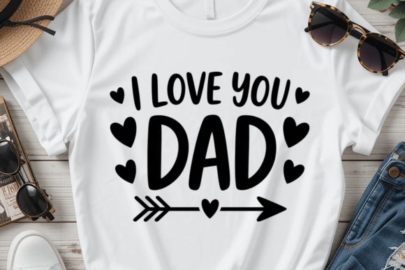 Love You Dad PNG Dad Love Typography SVG