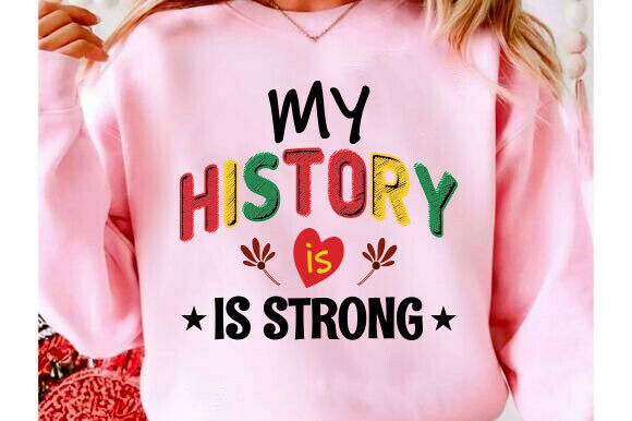 My History is Strong SVG PNG