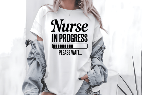 Nurse in Progress SVG Funny Nursing PNG