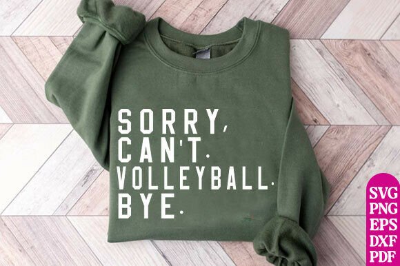 Volleyball Mom Png Sorry Can't Bye SVG