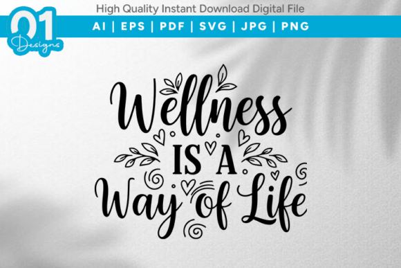 Wellness is a Way of Life SVG